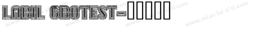 labil grotest字体转换